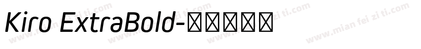 Kiro ExtraBold字体转换